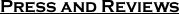Press and Reviews